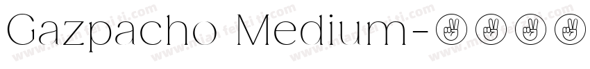 Gazpacho Medium字体转换